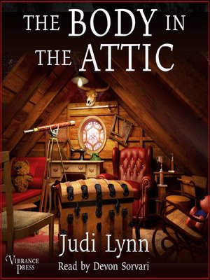 cover image of The Body in the Attic